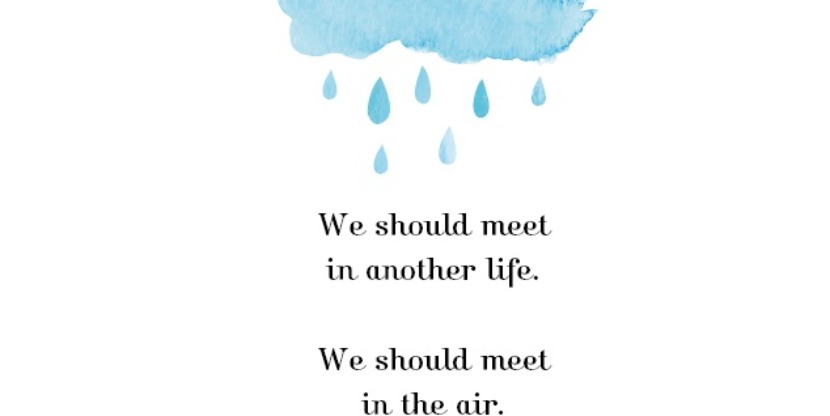 We should meet in another life – Flow 1-2014